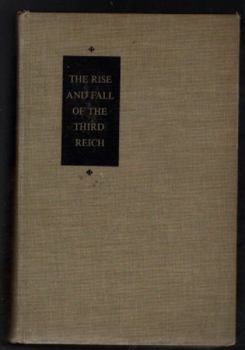 The Rise and Fall of the Third Reich